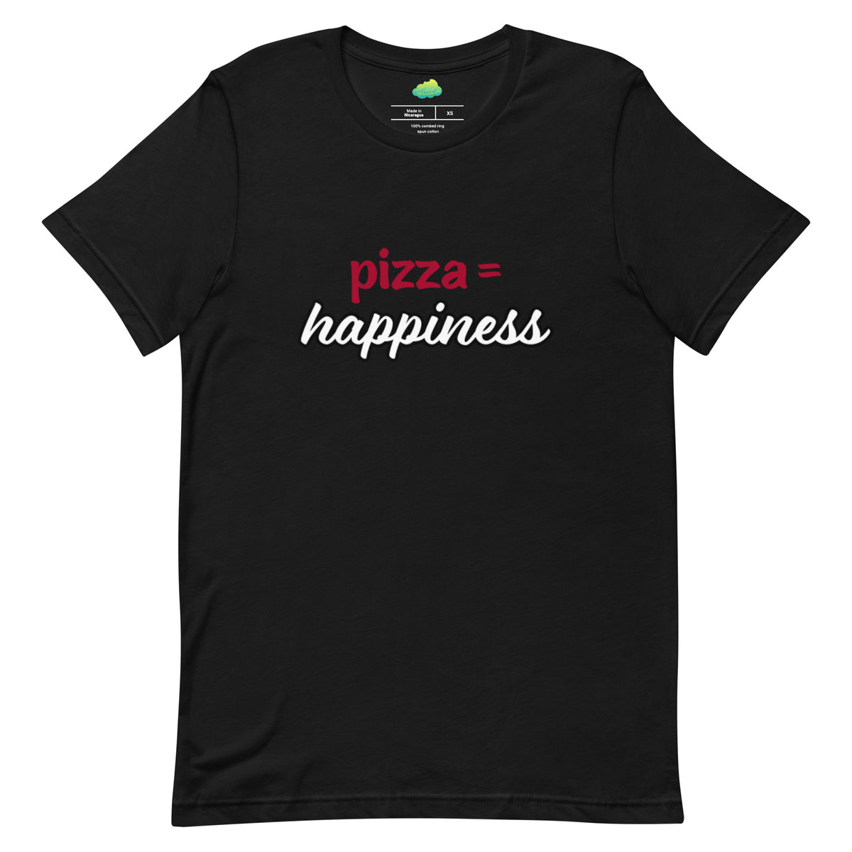 Pizza = happiness T-shirt