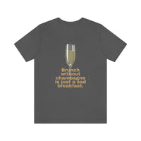 Load image into Gallery viewer, Brunch Without Champagne  Short Sleeve Tee
