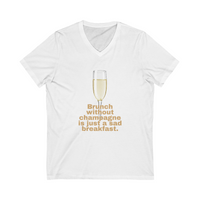 Load image into Gallery viewer, Brunch without Champagne Short Sleeve V-Neck Tee
