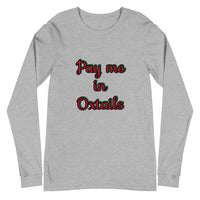 Load image into Gallery viewer, Pay Me in Oxtails Long Sleeve Tee -Pan African Colors
