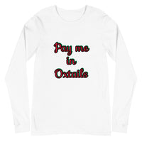 Load image into Gallery viewer, Pay Me in Oxtails Long Sleeve Tee -Pan African Colors
