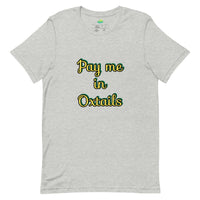 Load image into Gallery viewer, Pay Me in Oxtails T-shirt - Jamaica

