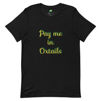 Load image into Gallery viewer, Pay Me in Oxtails T-shirt - Jamaica
