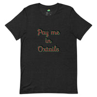 Load image into Gallery viewer, Pay Me in Oxtails T-shirt - Ghana
