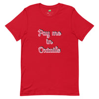 Load image into Gallery viewer, Pay Me in Oxtails T-shirt- Trinidad and Tobago
